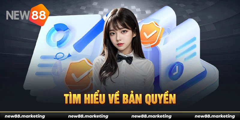 Tìm hiểu về bản quyền